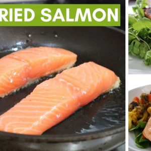 How To Pan Fry Salmon: Easy 10-minute Dinner Idea