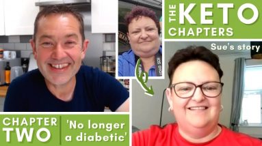 No Longer Type 2 Diabetic: Sue's Story // The Keto Chapters UK Podcast, Chapter 2