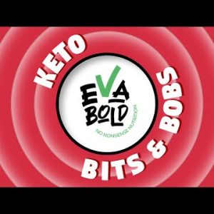 EvaBold (Savoury Bites & Protein Bars) || Keto Bits & Bobs Review