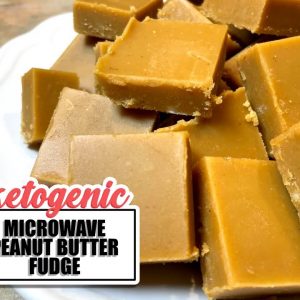Microwave Peanut Butter Fudge || The Keto Kitchen UK