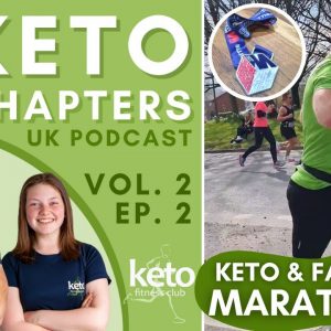 Keto & Fasted Marathon Running: Mark's Manchester Marathon // The Keto Chapters Podcast Vol. 2 Ep. 2
