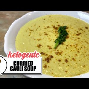 Curried Cauliflower Soup || The Keto Kitchen UK
