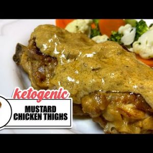 Mustard Chicken Thighs || The Keto Kitchen UK
