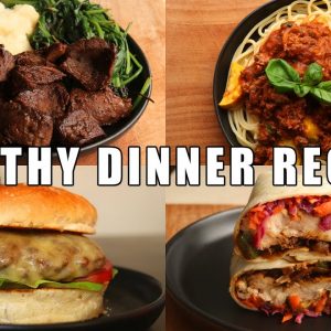 Healthy Dinner Recipes that actually TASTE GOOD!